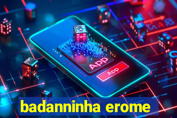 badanninha erome